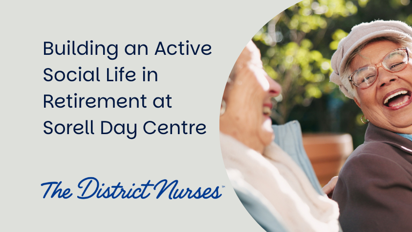 Building an Active Social Life in Retirement at Sorell Day Centre