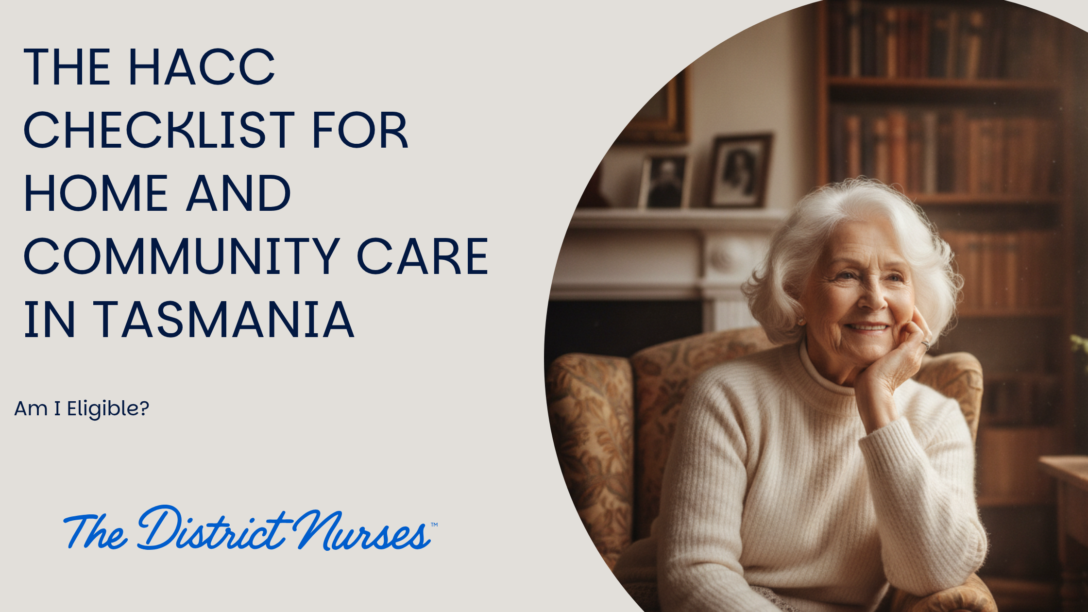 Am I Eligible? The HACC Checklist for Home and Community Care in Tasmania