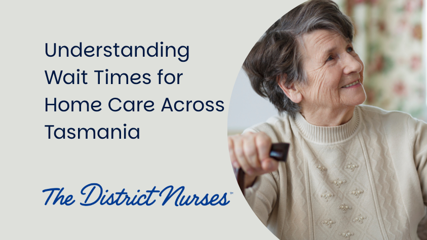 Understanding Wait Times for Home Care Across Tasmania